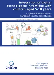 Integration of digital technologies in families with children aged 5-10 years: A synthesis report of four European country case studies